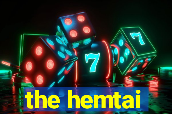 the hemtai